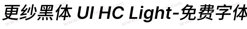 更纱黑体 UI HC Light字体转换